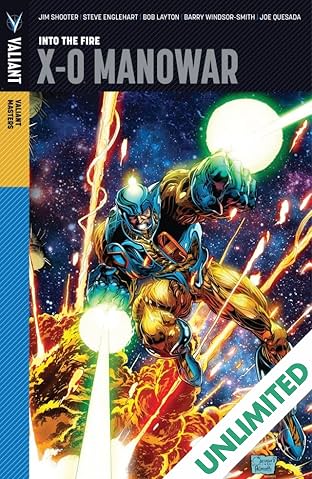 Valiant Masters: X-O Manowar Vol. 1: Into the Fire